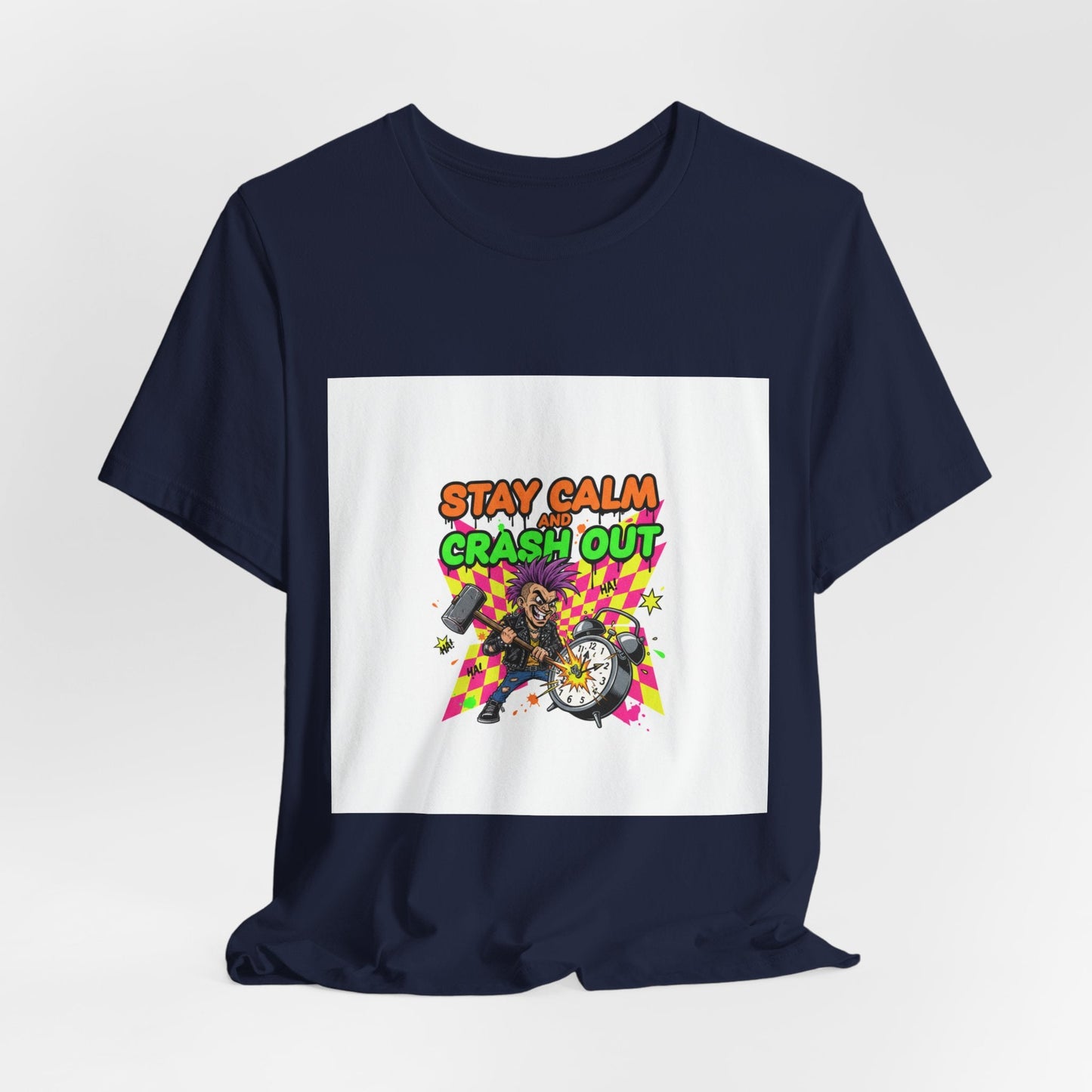 Stay Calm Crash Out Tee | meltdown shirt, neon graffiti streetwear