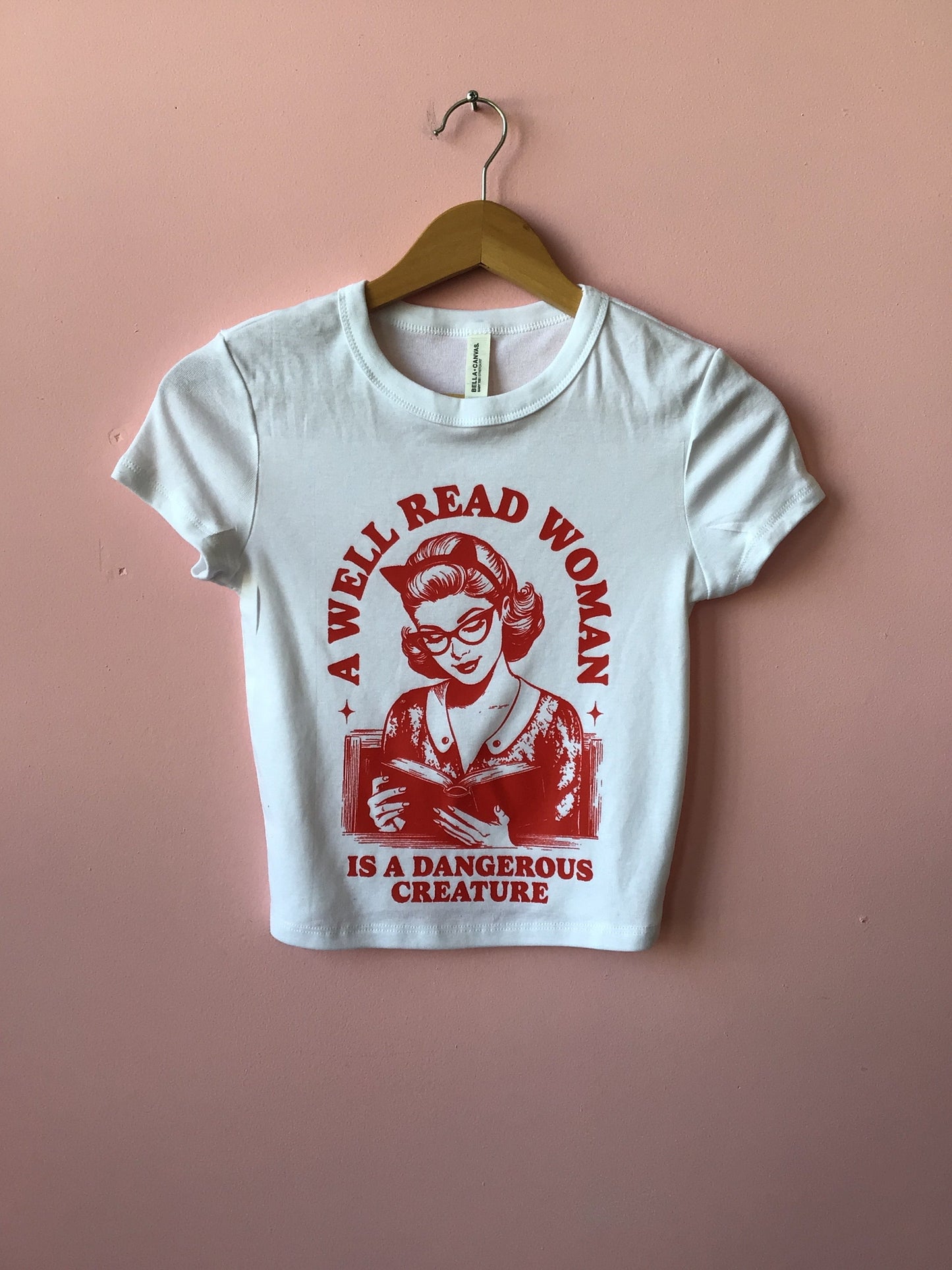A Well Read Woman is a Dangerous Creature-Shirt