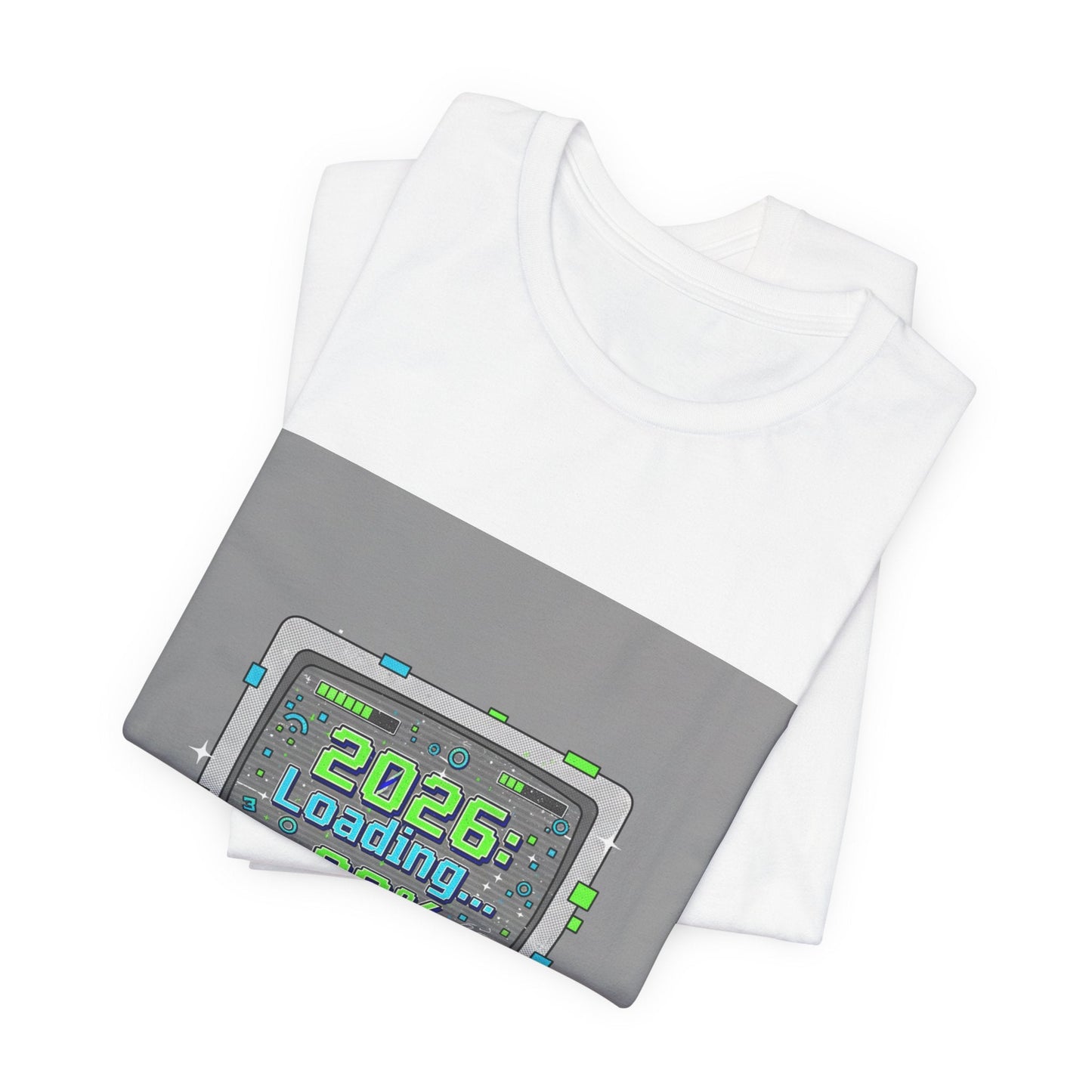 2026 Loading 99% Loading Bar Tee | NYE meme countdown graphic tee