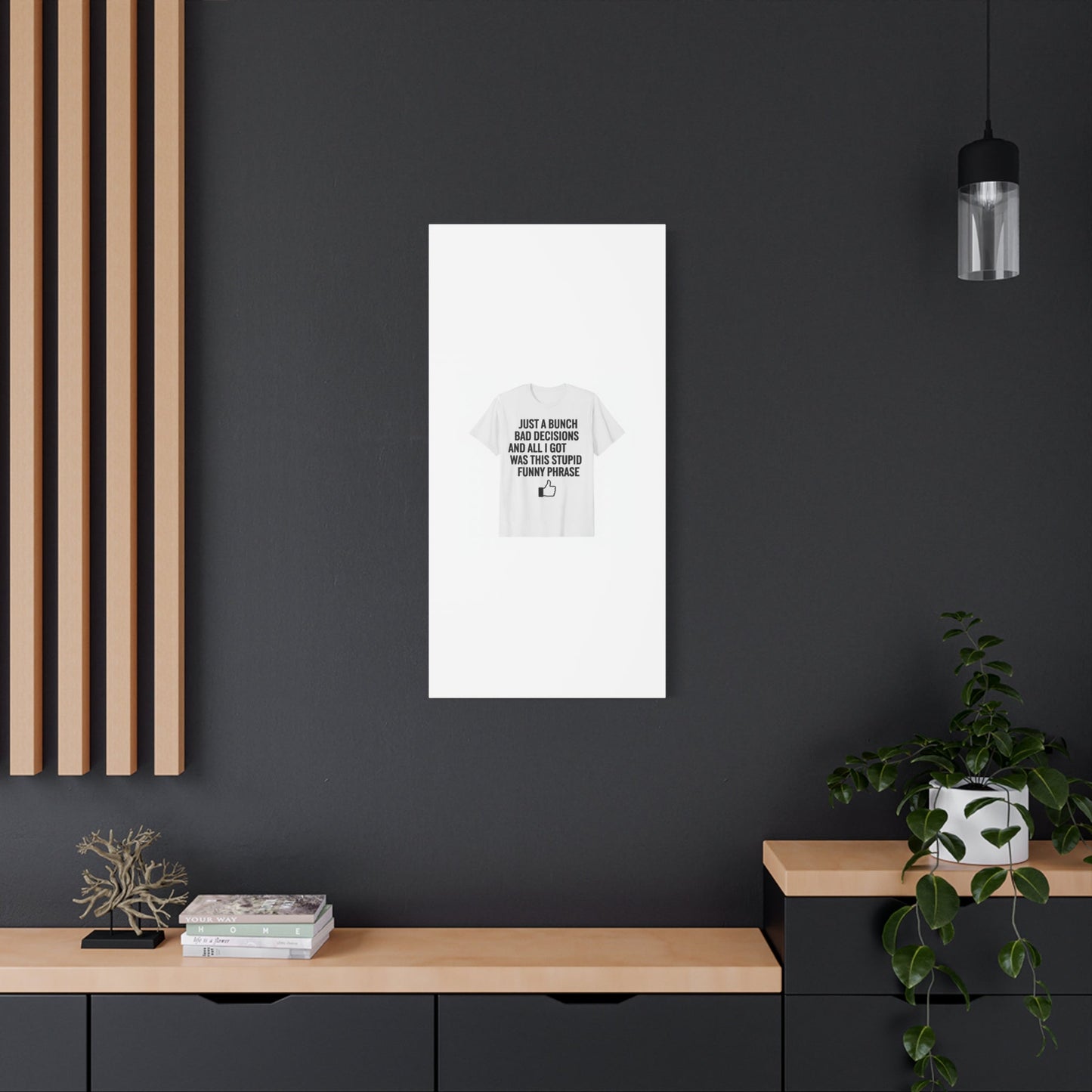 self-deprecating quote Canvas | sarcastic introvert wall art, anxiety humor