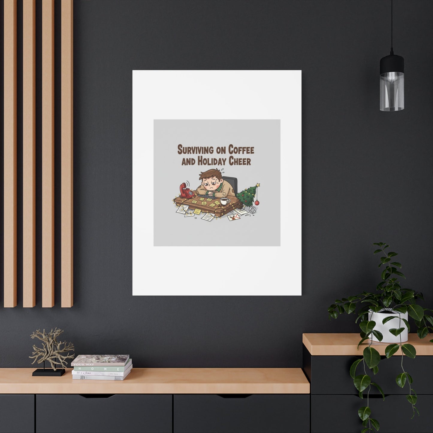 Surviving on Coffee and Holiday Cheer Canvas | Holiday Burnout, Festive But Tired