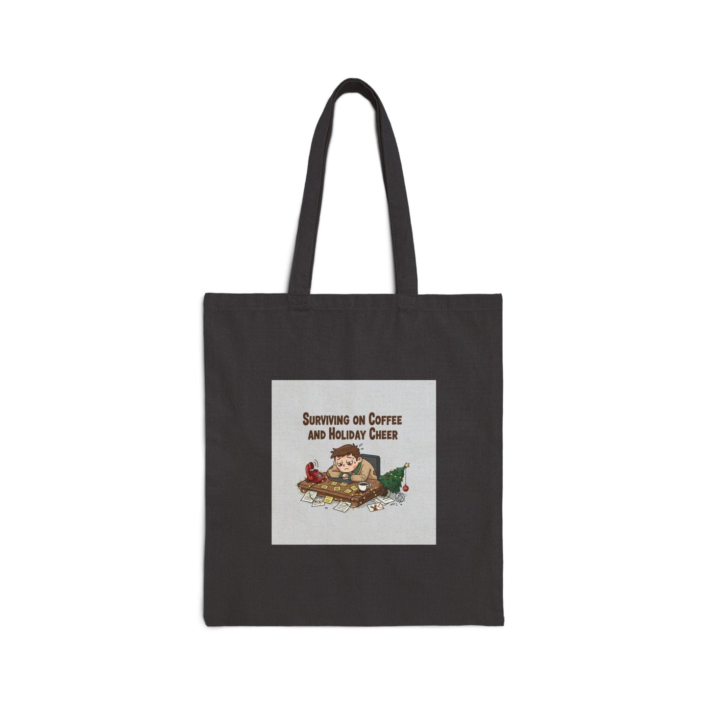 Surviving on Coffee and Holiday Cheer Tote | Holiday Burnout, Festive But Tired
