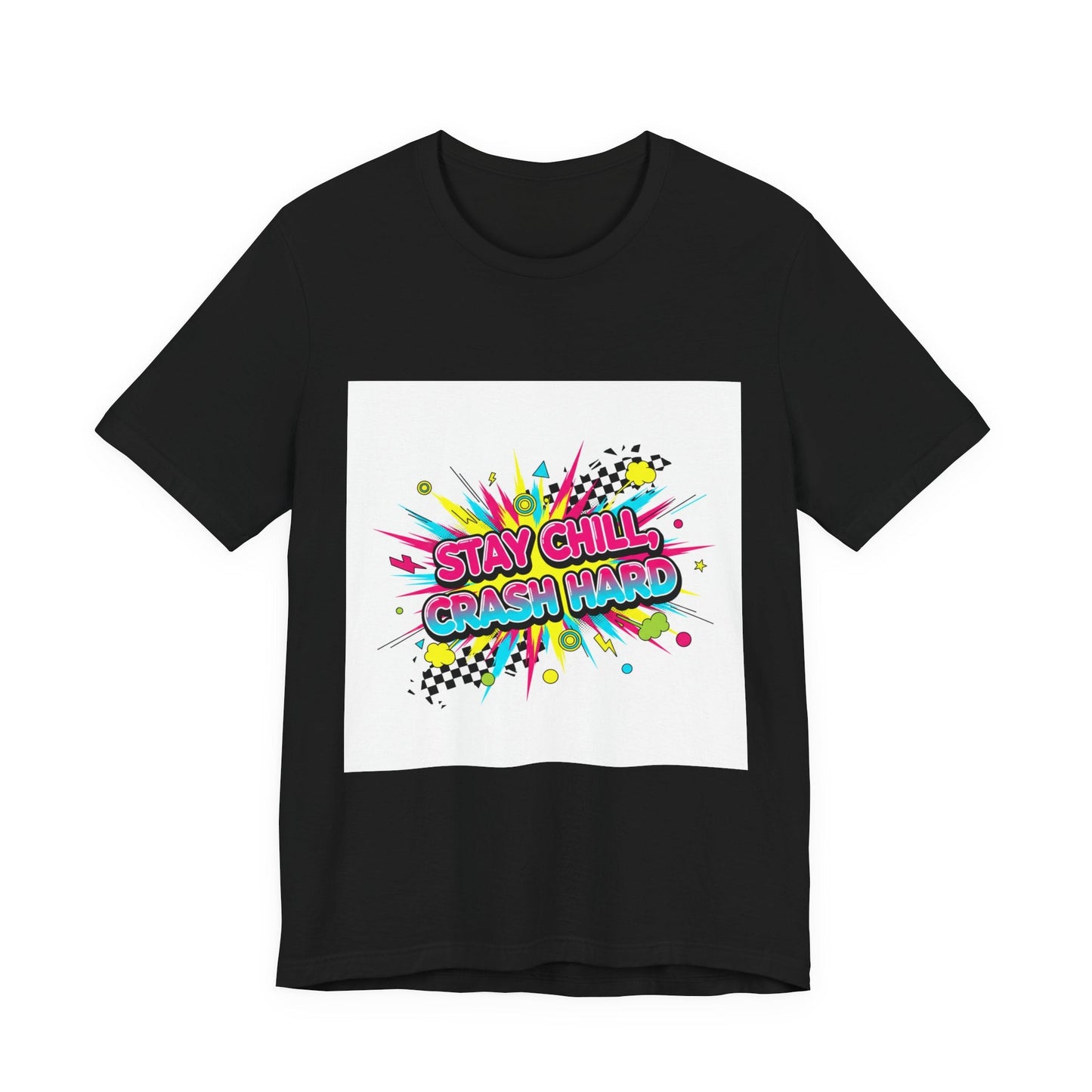 Stay Chill Crash Hard Tee | meltdown shirt, neon skate graffiti
