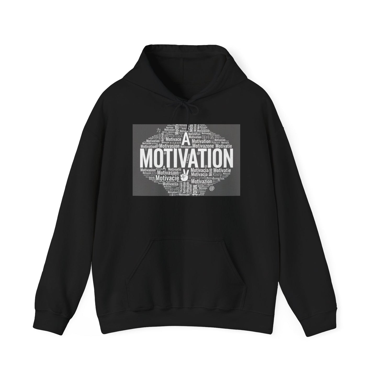 Motivation is a Universal Language Hoodie