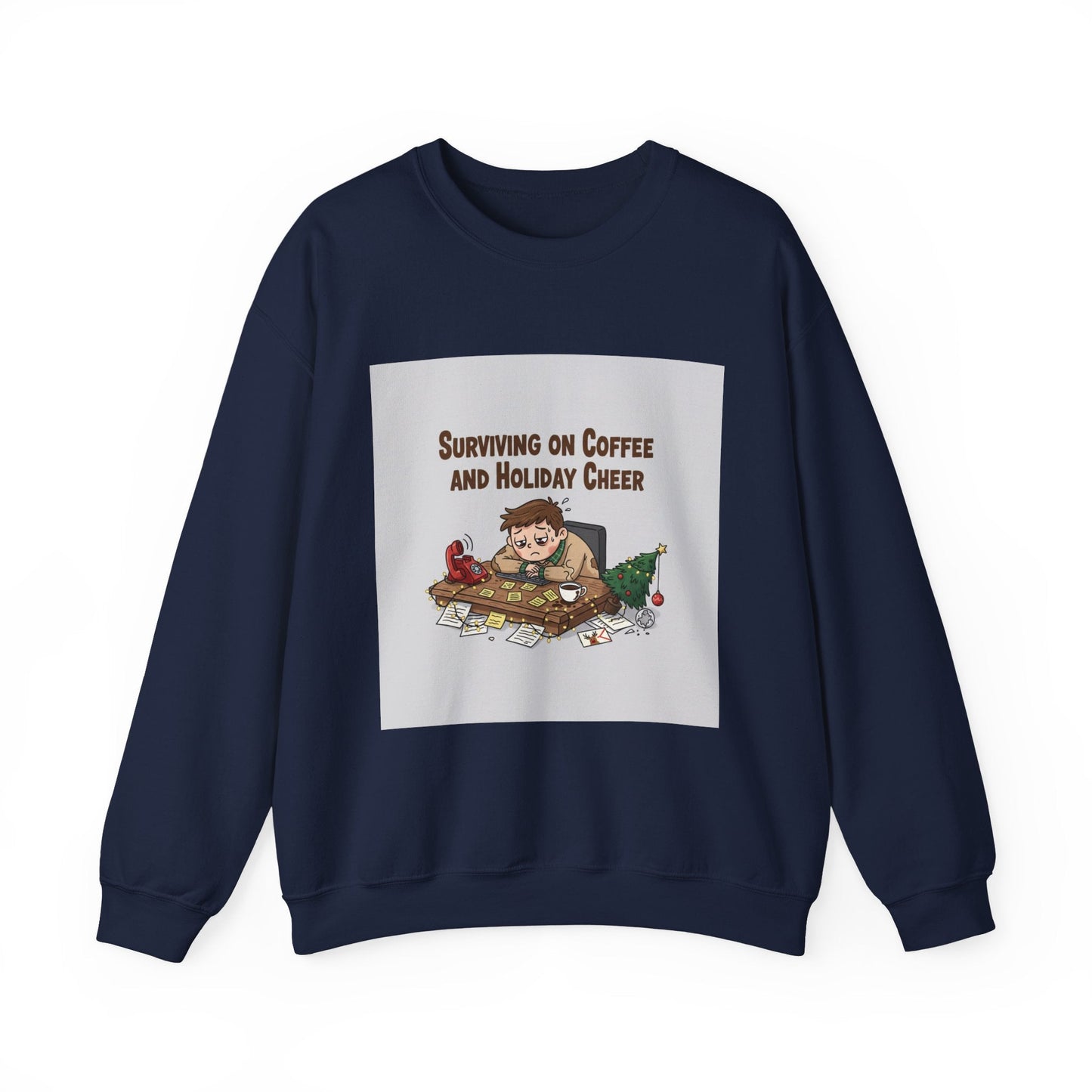 Surviving on Coffee and Holiday Cheer Sweatshirt | holiday burnout, festive but tired
