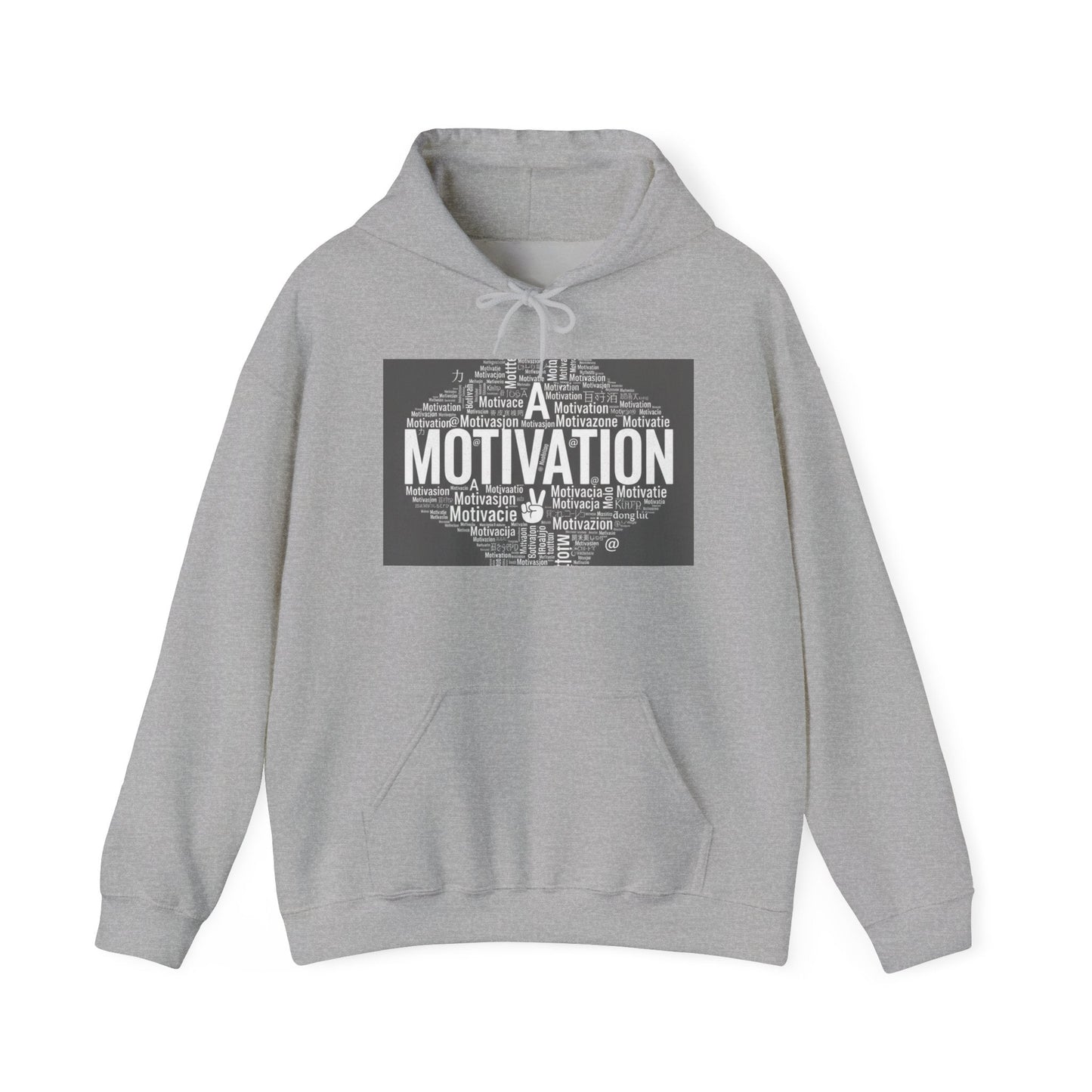 Motivation is a Universal Language Hoodie