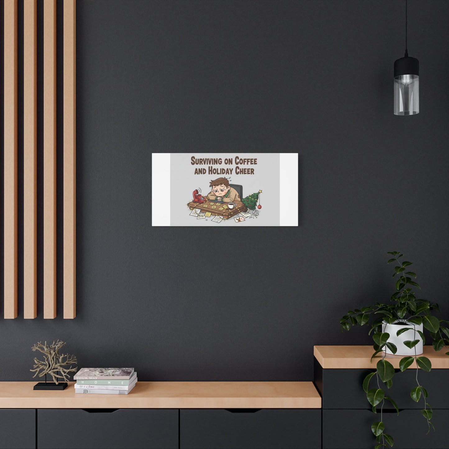 Surviving on Coffee and Holiday Cheer Canvas | Holiday Burnout, Festive But Tired