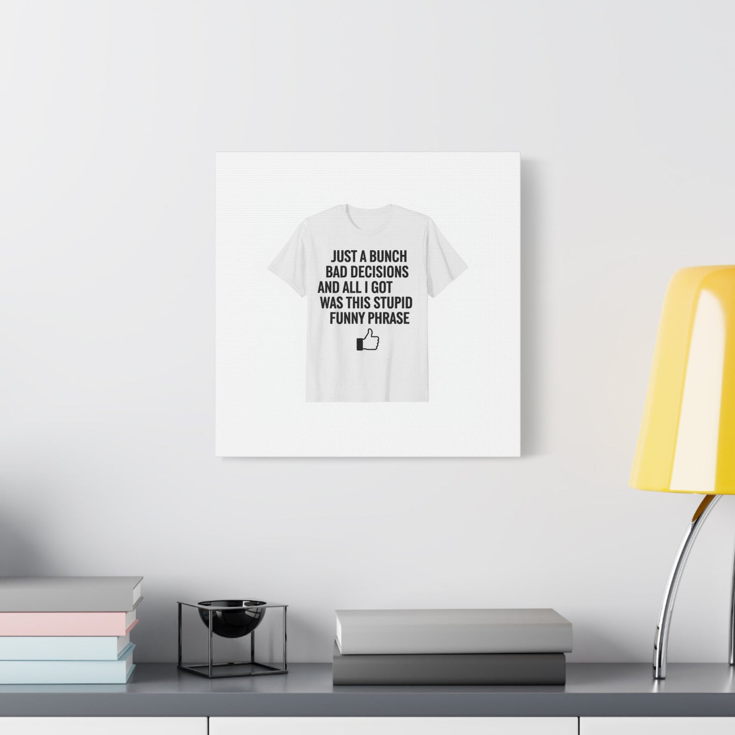self-deprecating quote Canvas | sarcastic introvert wall art, anxiety humor