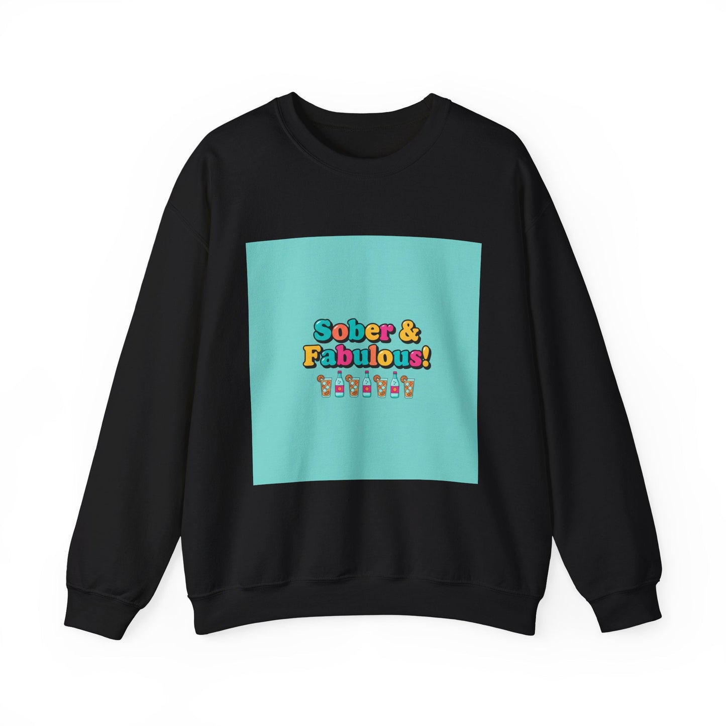 Sober & Fabulous Crewneck Sweatshirt, Dry January, Mocktail Trend