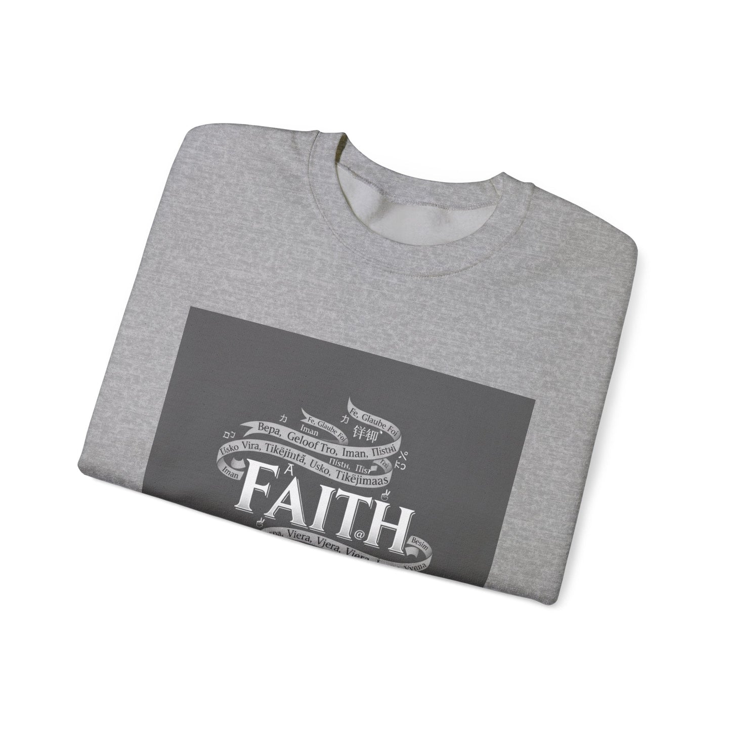 Faith is a Universal Language – Sweatshirt