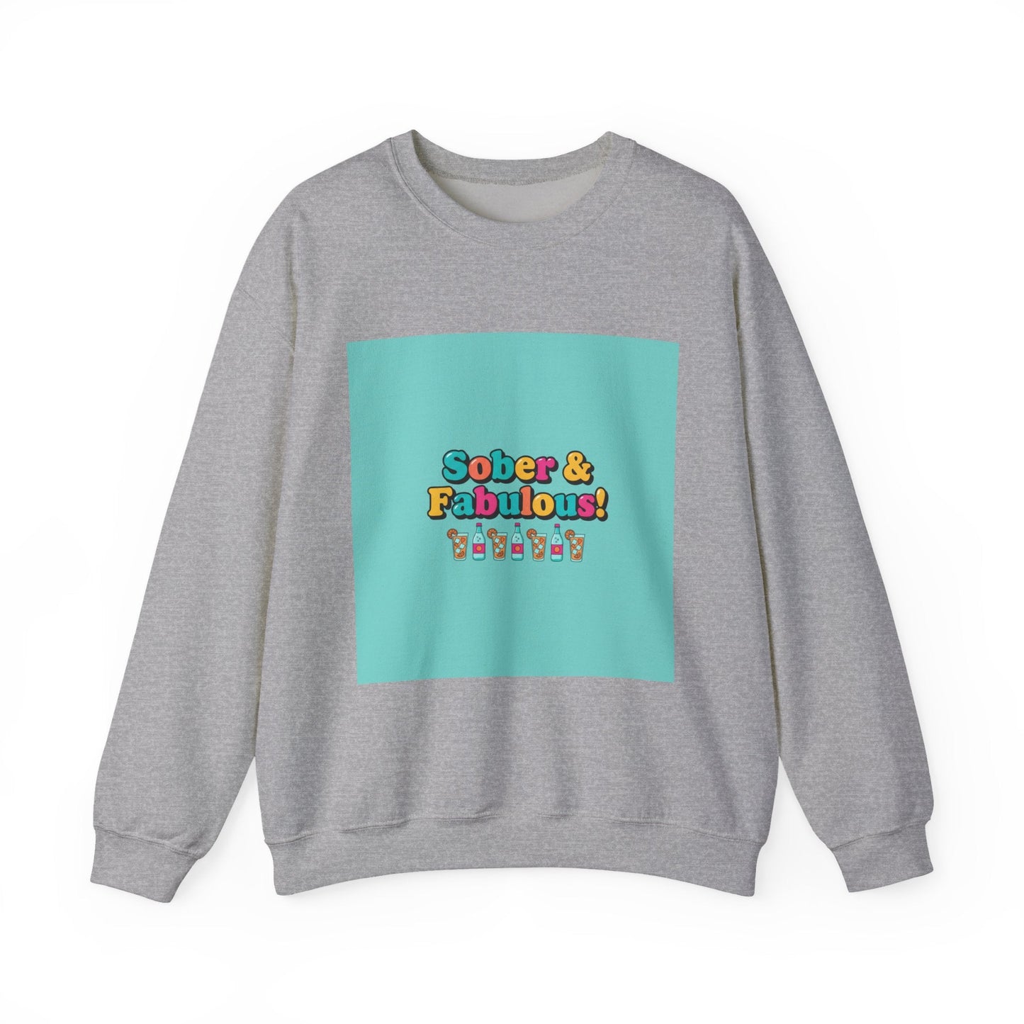 Sober & Fabulous Crewneck Sweatshirt, Dry January, Mocktail Trend