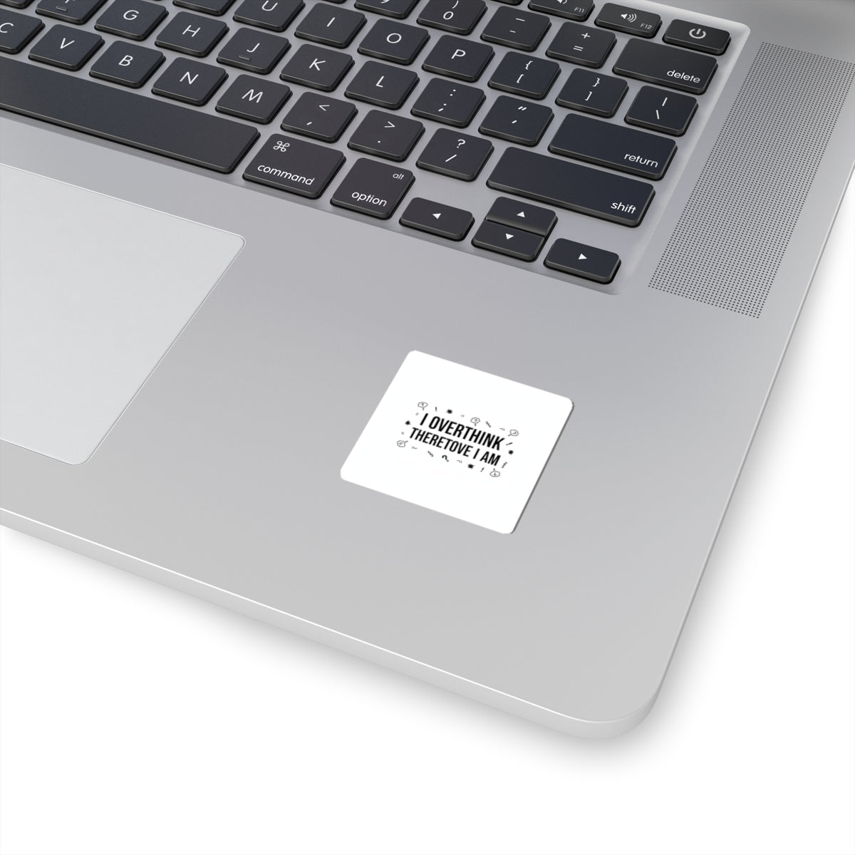 I Overthink Therefore I Am Sticker, Sarcastic Self-Deprecating Quote, Minimal Black Text