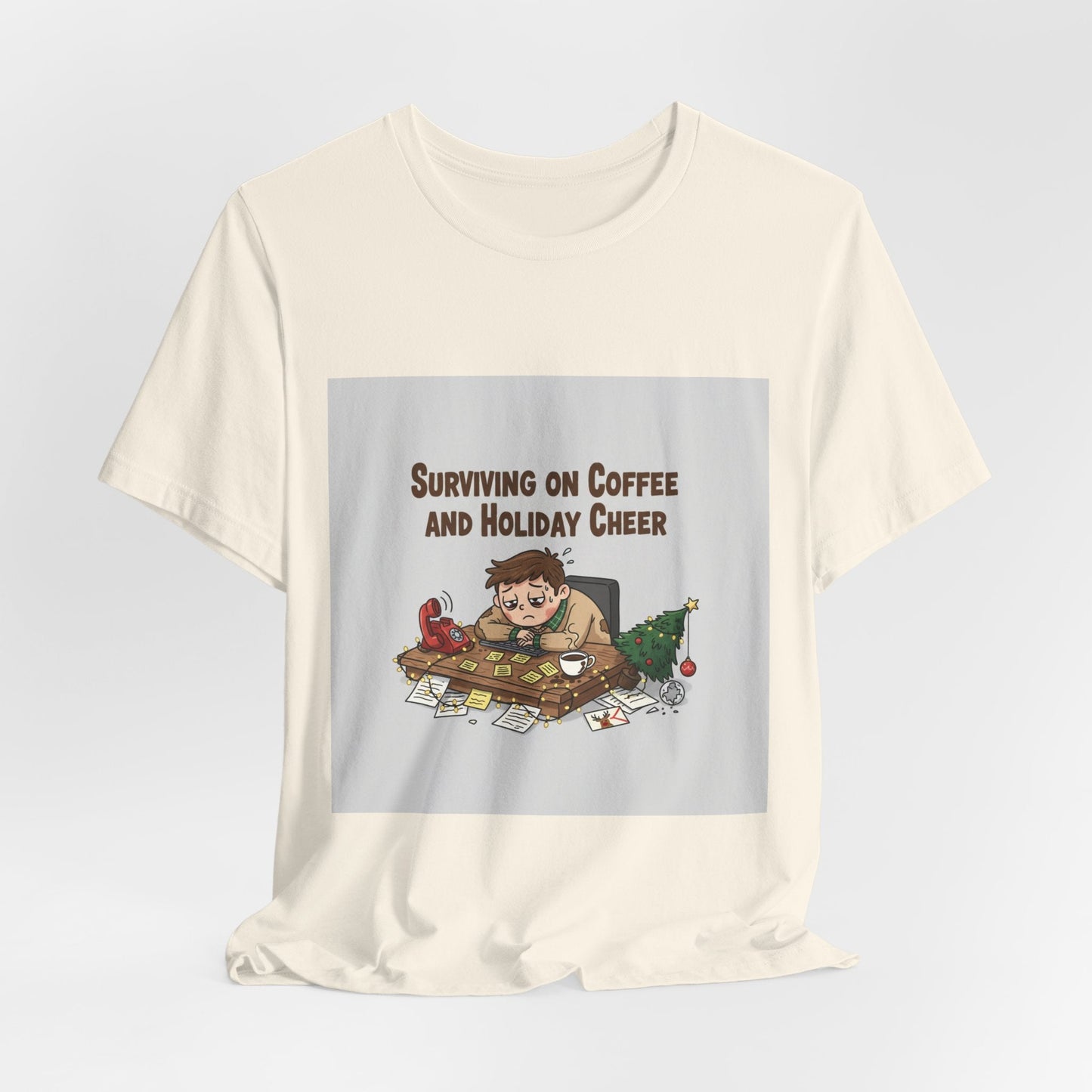 Surviving on Coffee and Holiday Cheer Tee | holiday stress shirt, festive but tired