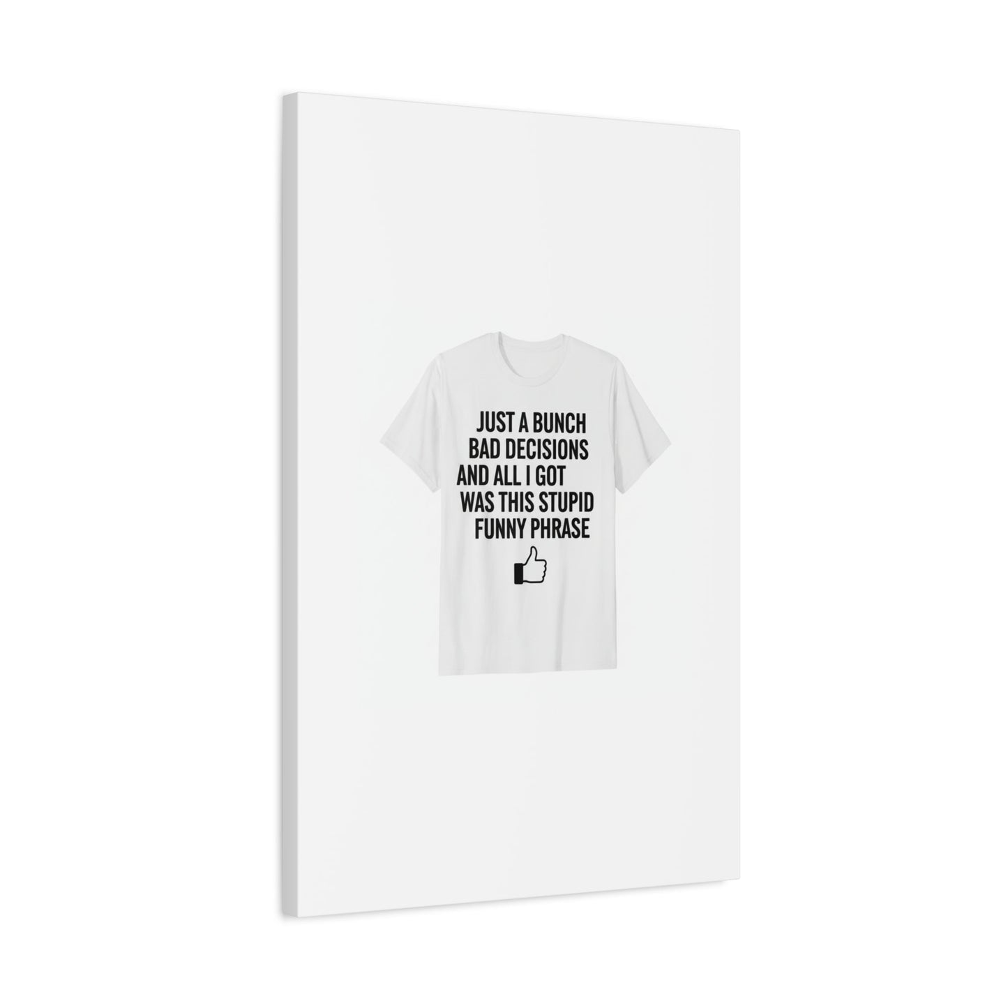 self-deprecating quote Canvas | sarcastic introvert wall art, anxiety humor