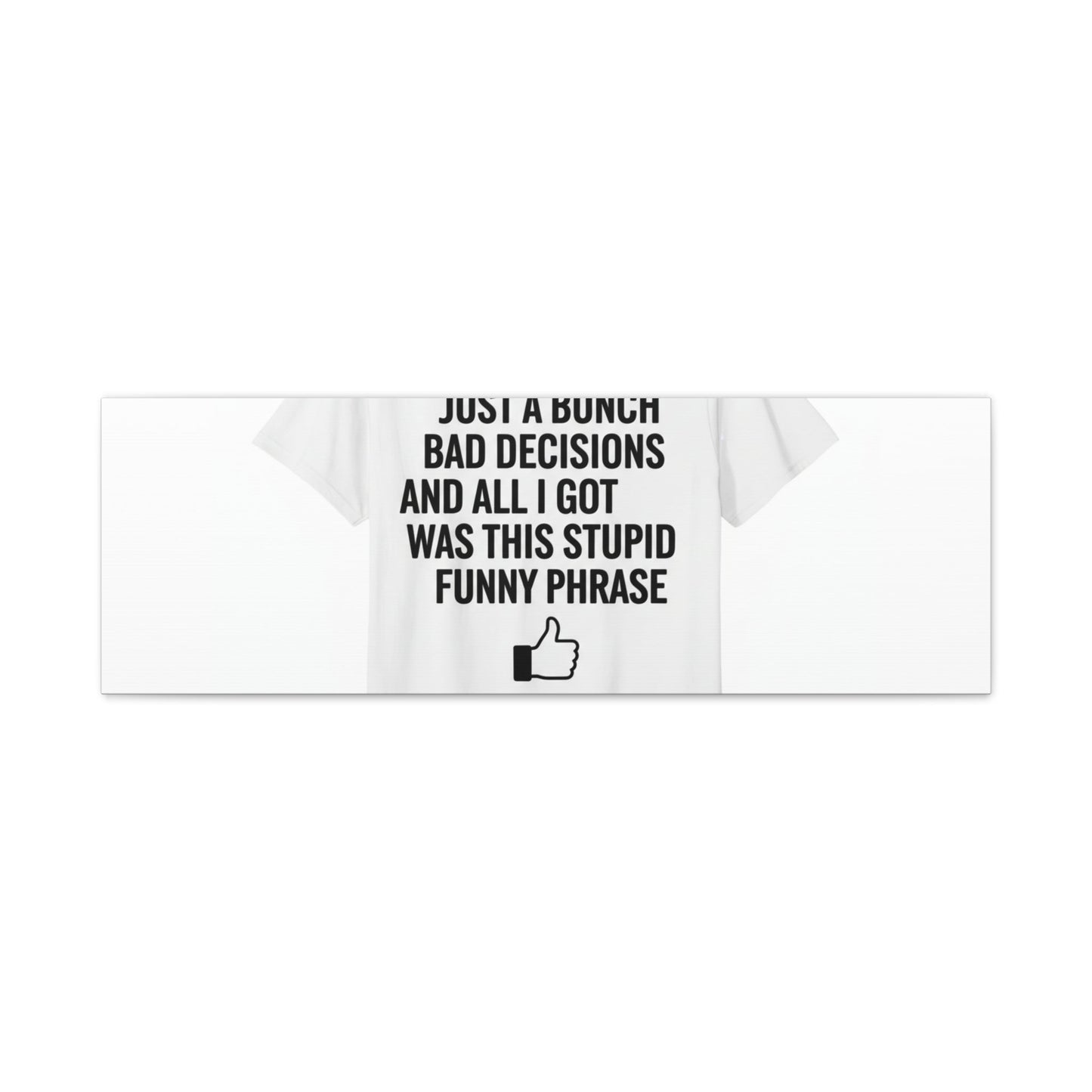 self-deprecating quote Canvas | sarcastic introvert wall art, anxiety humor