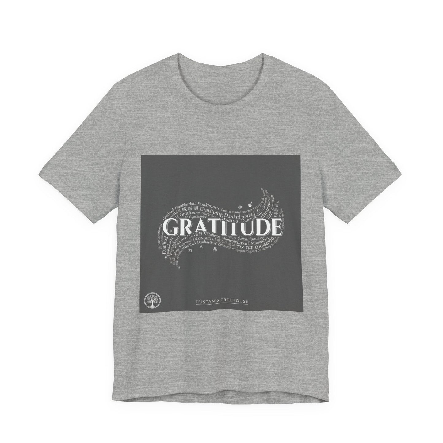 Gratitude is a Universal Language – T-Shirt