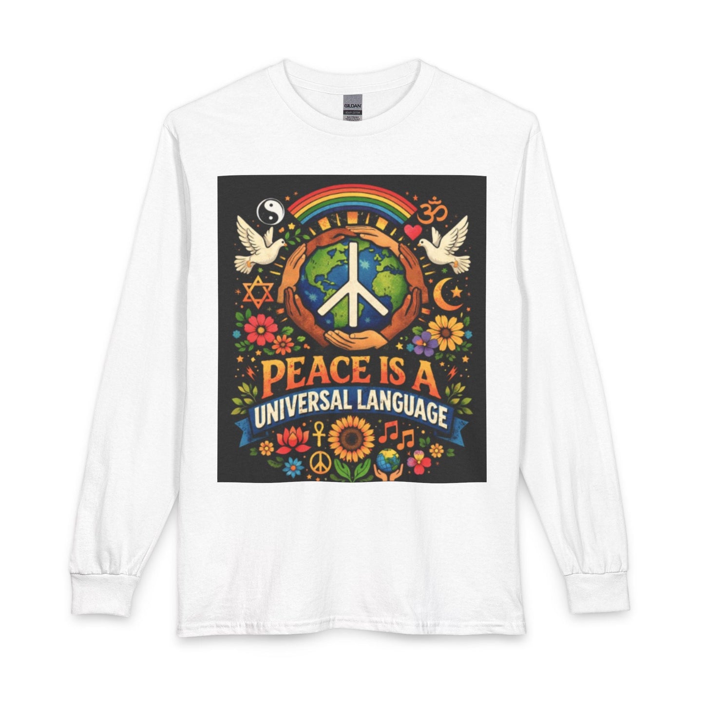 Peace Is a Universal Language Long Sleeve Tee