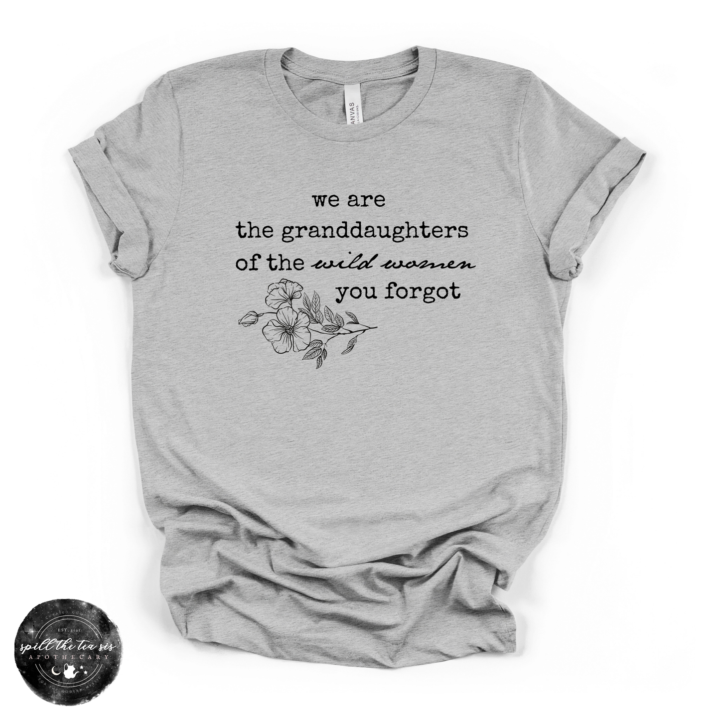 Granddaughters of the Wild Women Tee | Wild Woman Empowerment Graphic T-Shirt