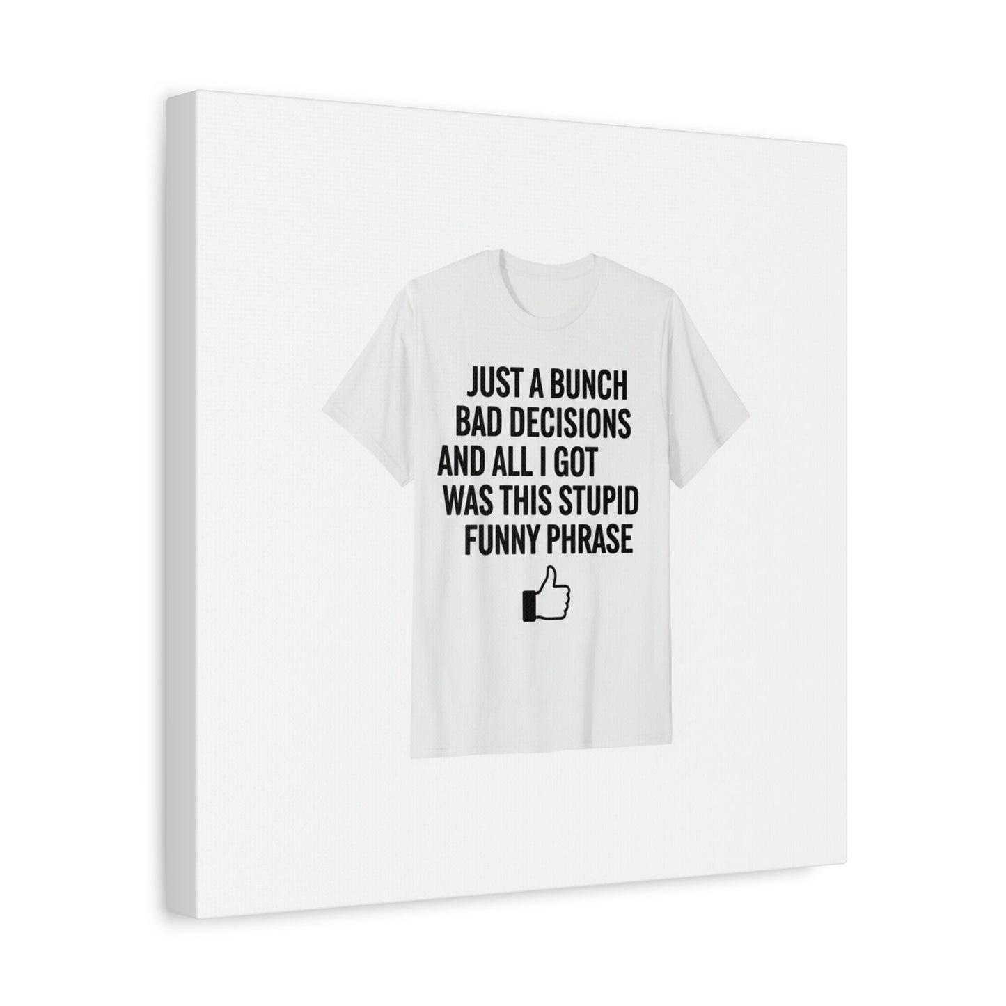 self-deprecating quote Canvas | sarcastic introvert wall art, anxiety humor