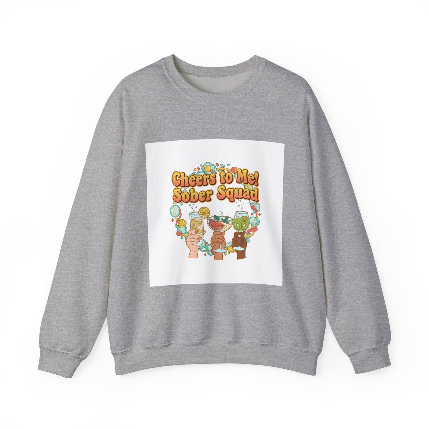 Cheers to Me Sober Squad Sweatshirt | Dry January, Sober Curious Mocktail