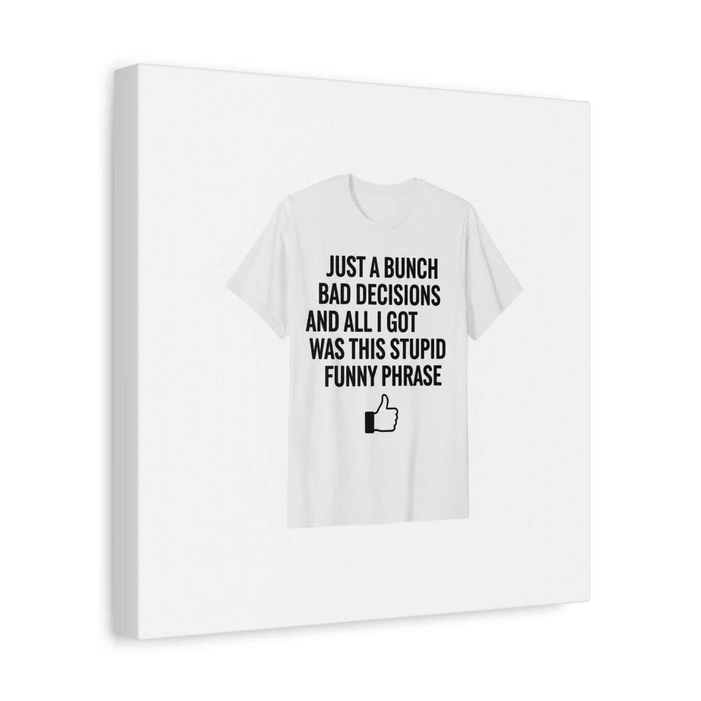 self-deprecating quote Canvas | sarcastic introvert wall art, anxiety humor